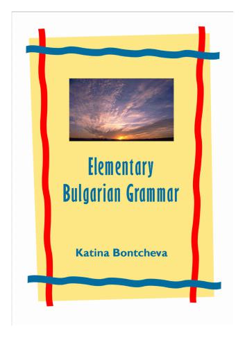Elementary Bulgarian Grammar