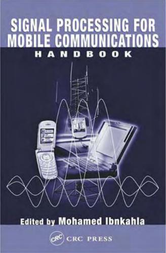 Signal Processing for Mobile Communication Systems Handbook