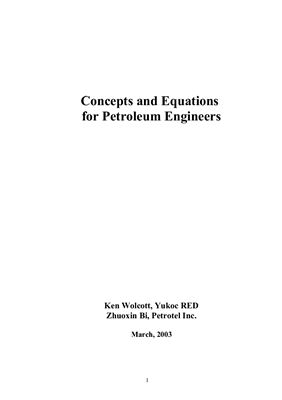 Concepts and Equations for Petroleum Engineers