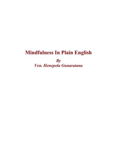 Henepola Gunaratana. Mindfulness In Plain English
