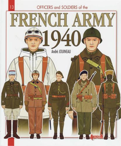 Officers and Soldiers of the French Army, 1940