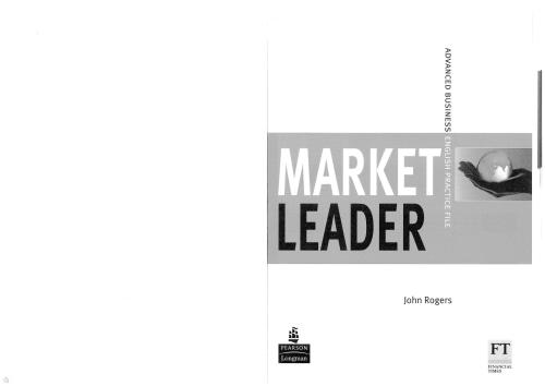 Market Leader. Advanced. Business English. Practice File