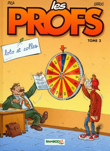 Les Profs - T02 - Lotto Et Colles