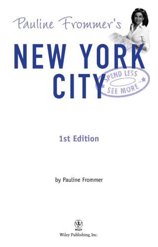 Frommer's New York City: Spend Less See More