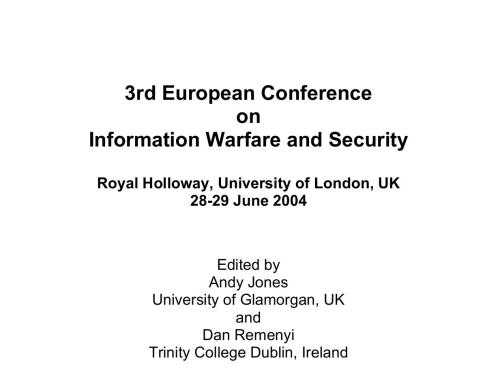 3rd European Conference on Information Warfare and Security