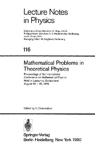 Mathematical Problems in Theoretical Physics