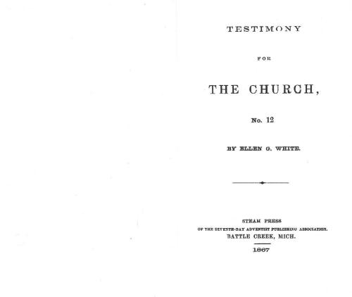 Testimony for the Church No 12. 1867