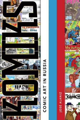 Komiks: Comic Art in Russia