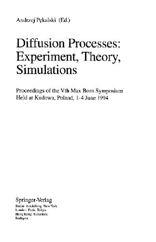 Diffusion Processes: Experiment, Theory, Simulations