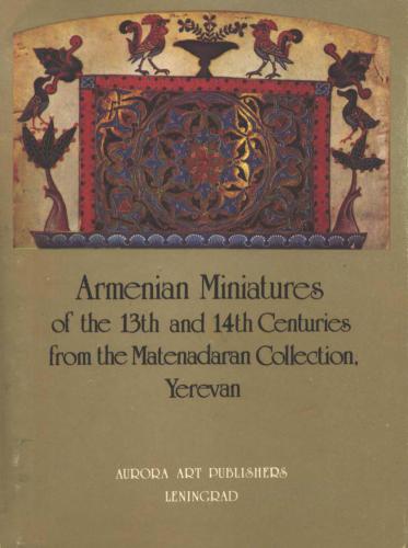 Armenian Miniatures of the 13th and 14th Centuries