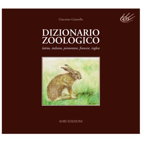 Dizionario zoologico: latino, italiano, piemontese, francese, inglese