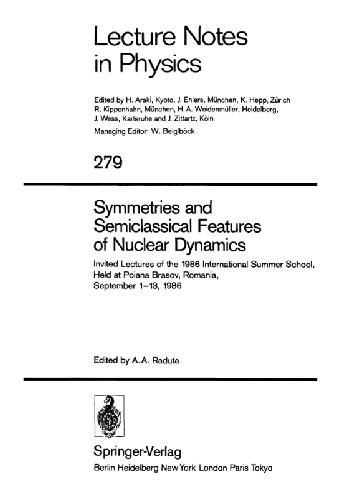 Symmetries and Semiclassical Features of Nuclear Dynamics