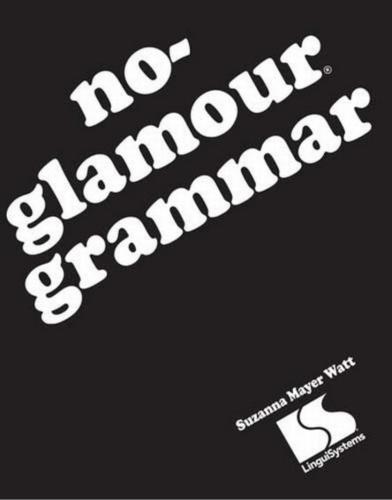 No-Glamour Grammar