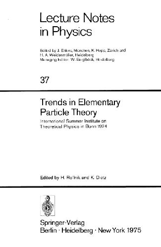Trends in Elementary Particle Theory