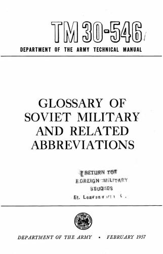 Department of the army. TM 30-546. Glossary of Soviet military and related abbreviations