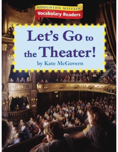 Let's Go to the Theater!