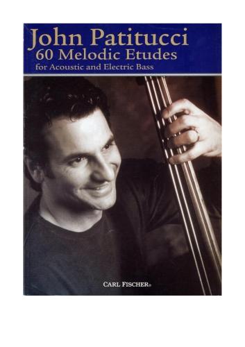 60 Melodic Etudes for Acoustic and Electric Bass