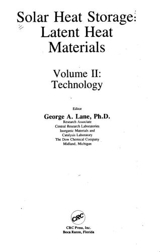 Solar heat storage: Latent heat materials. Volume 2: Technology (Аккумулирование солнечной энергии: фазопереходные материалы.Том 2: Технология)