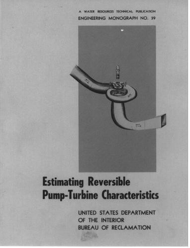 United States Department of the Interior. Bureau of Reclamation.Estimating Reversible Pump-Turbine Characteristics