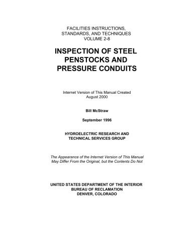 United States department of the Interior.Bureau of Reclamation - Inspection of steel penstocks and pressure conduits