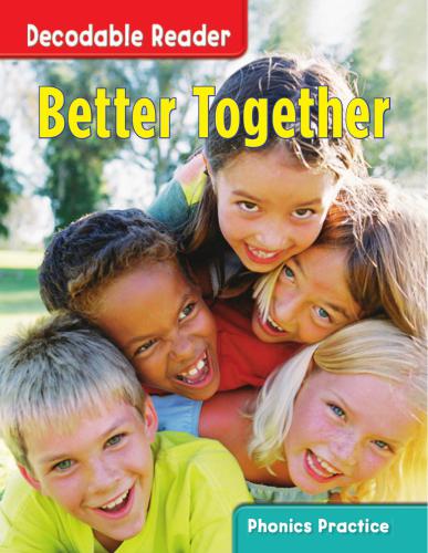 Decodable Reader - Better Together