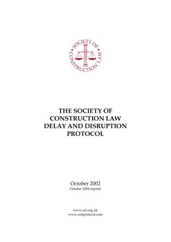 Society of Construction Law. Delay and Disruption Protocol