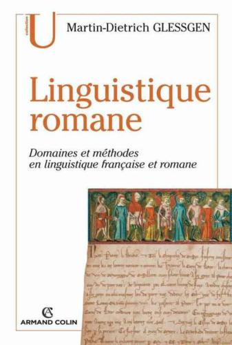 Linguistique romane: Domaines et méthodes en linguistique française et romane