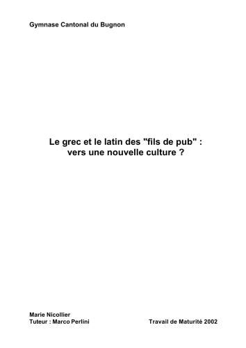 Le grec et le latin des fils de pub: vers une nouvelle culture?