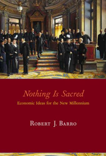 Nothing is sacred. Economic ideas for the New Millenium