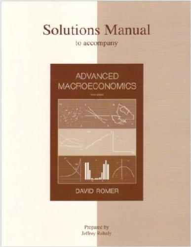 Solutions Manual to accompany Advanced Macroeconomics