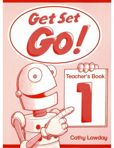 Get Set Go! 1 Teacher's Book