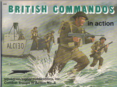Thompson Leroy. British Commandos in action - Combat Troops No. 8