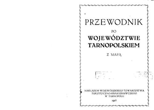 Przewodnik po wojewodztwie Tarnopolskiem z mapą