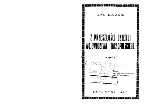 Z przeszlosci osiedli wojewodztwa Tarnopolskiego. Cz. 1