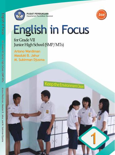 Sukirman.English in focus 1: for grade VII Junior High School