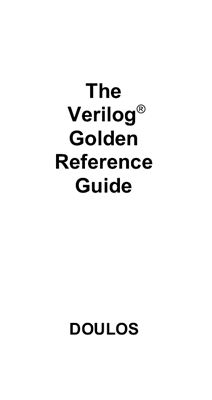 The Verilog Golden Reference Guide