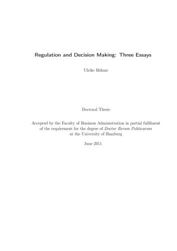 Regulation and Decision Making: Three Essays