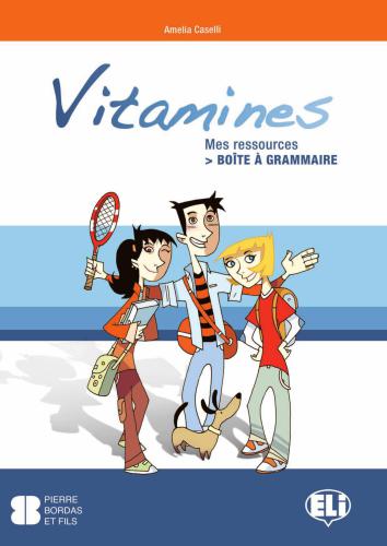 Vitamines: Mes ressources. Boîte à grammaire