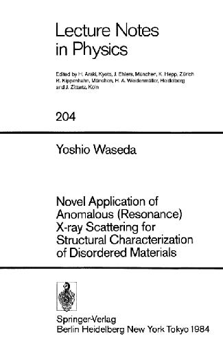 Novel Application of Anomalous (Resonance) X-ray Scattering for Structural Characterization of Disordered Materials