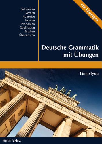 Deutsche Grammatik mit Übungen