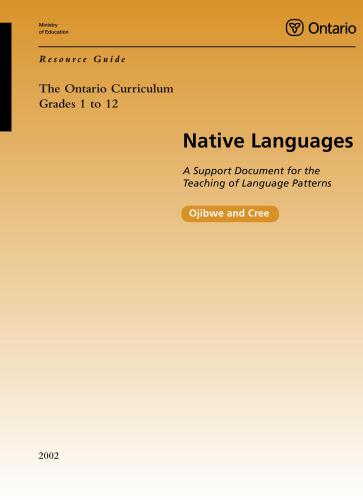 Native Languages: A Support Document for the Teaching of Language Patterns (Ojibwe and Cree)