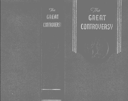 The Great Controversy between Christ and Satan. 1911/1945, Part 1: Ch: I-XI