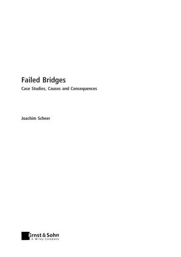 Failed Bridges: Case Studies, Causes and Consequences