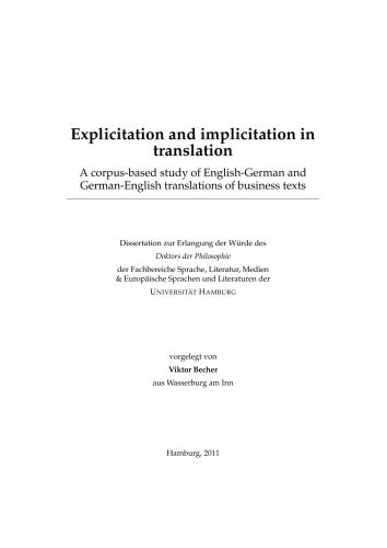 Explicitation and implicitation in translation A corpus-based study of English-German and German-English translations of business texts