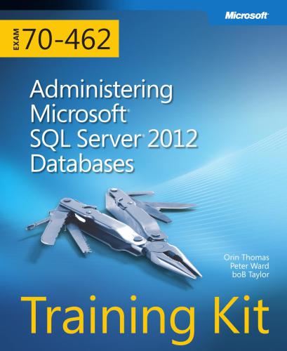 Administering Microsoft SQL Server 2012 Databases