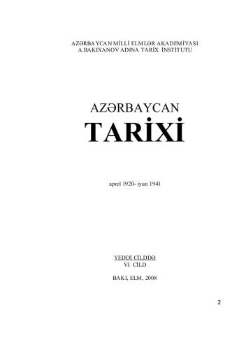 Azərbaycan tarixi. Yeddi cilddə. VI cild (aprel 1920 - iyun 1941). Redaktor Camil Quliyev