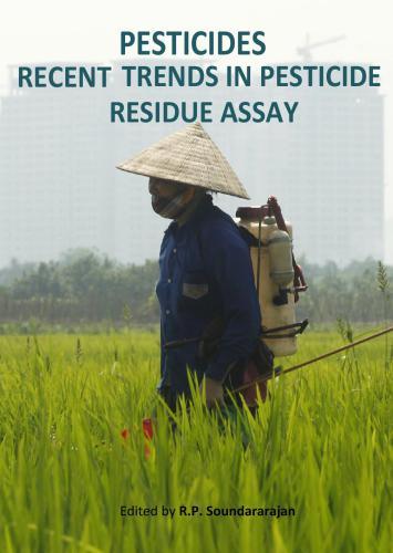 Pesticides: Recent Trends in Pesticide Residue Assay