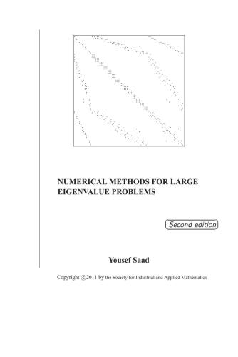 Numerical Methods for Large Eigenvalue Problems - 2nd Edition, SIAM, 2011, 285p