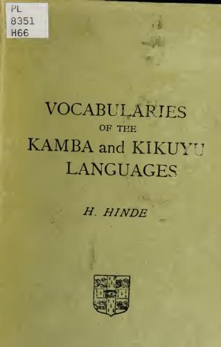 Vocabularies of the Kamba and Kikuyu languages of East Africa