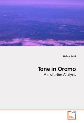 Tone in Oromo: A multi-tier Analysis